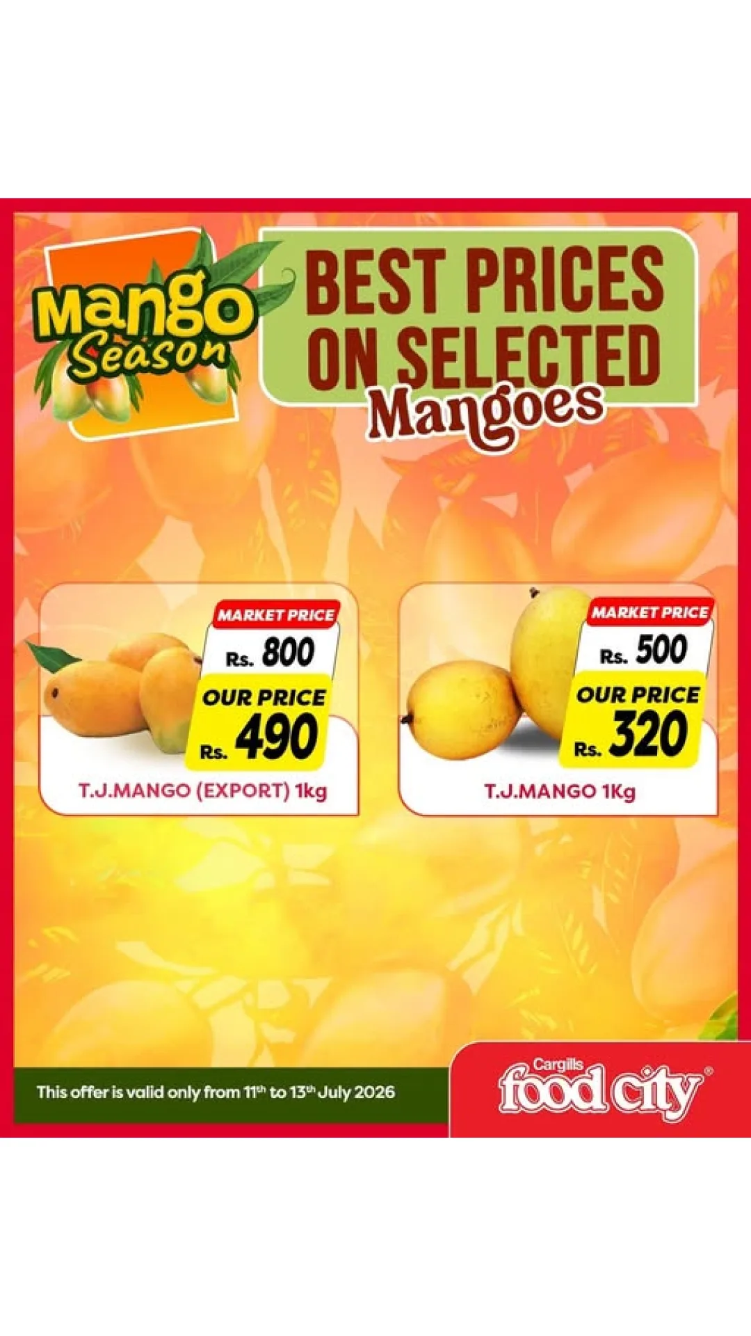 Mangoes at Amazing Prices at Cargills Food City